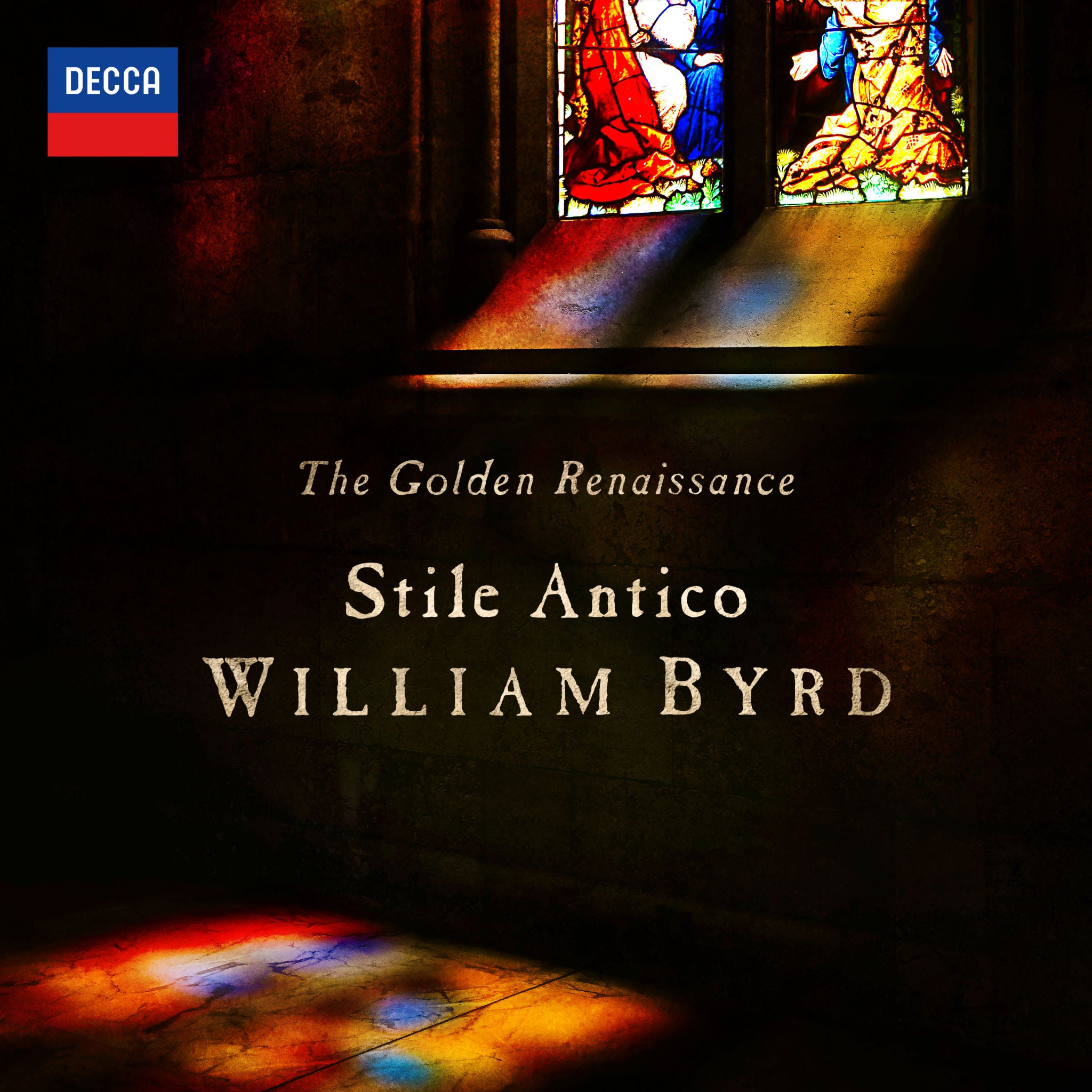 Stile Antico - The Golden Renaissance – William Byrd: CD