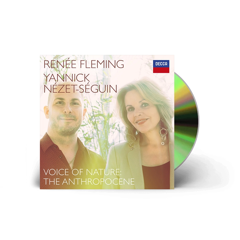 Renée Fleming, Yannick Nézet-Séguin - Voice of Nature: The Anthropocene: CD