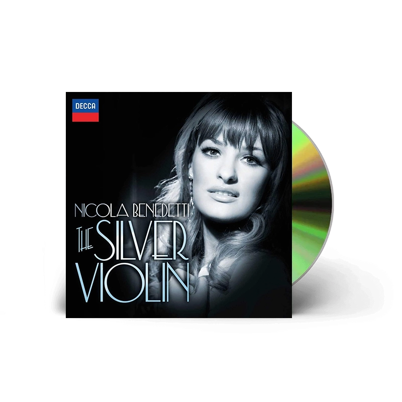 Nicola Benedetti - The Silver Violin: CD